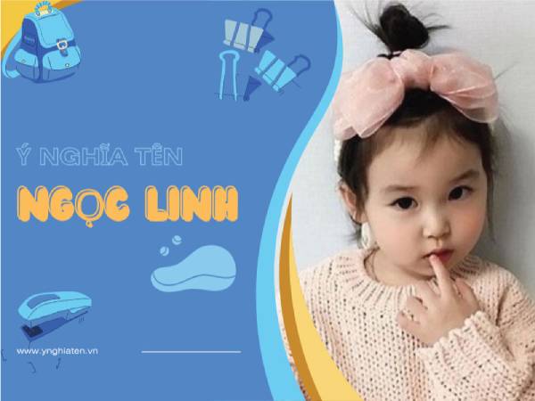 Ý nghĩa tên Ngọc Linh theo tiếng Hán – Việt