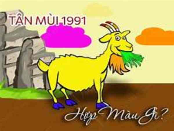 Tuổi Mùi 1991 hợp màu gì?