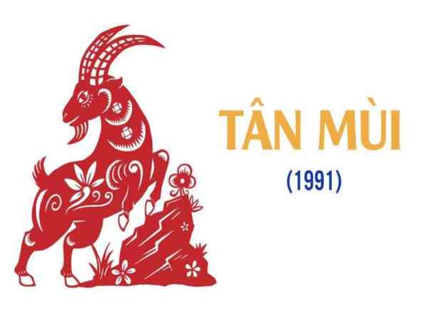 Tổng quan về người tuổi Mùi 1991